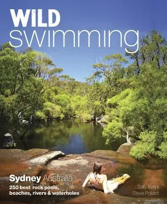 Cover: 9781910636046 | Wild Swimming Sydney Australia | Sally Tertini | Taschenbuch | 2017