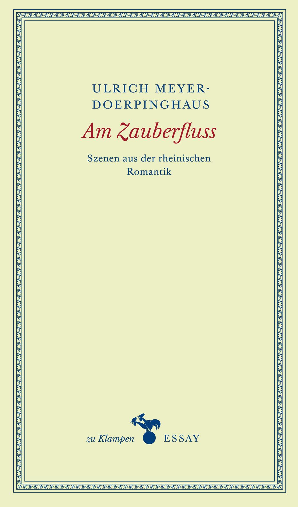 Cover: 9783866746046 | Am Zauberfluss | Szenen aus der rheinischen Romantik | Buch | 272 S.