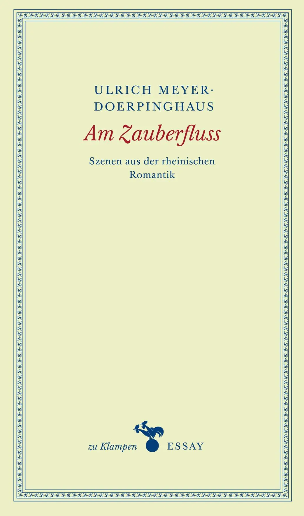 Cover: 9783866746046 | Am Zauberfluss | Szenen aus der rheinischen Romantik | Buch | 272 S.