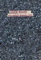 Cover: 9789753426046 | Pulbiber Mahallesi | Didem Madak | Taschenbuch | Türkisch | 2024