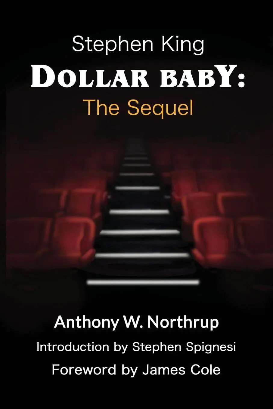 Cover: 9798887716046 | Stephen King - Dollar Baby | The Sequel | Anthony W. Northrup | Buch