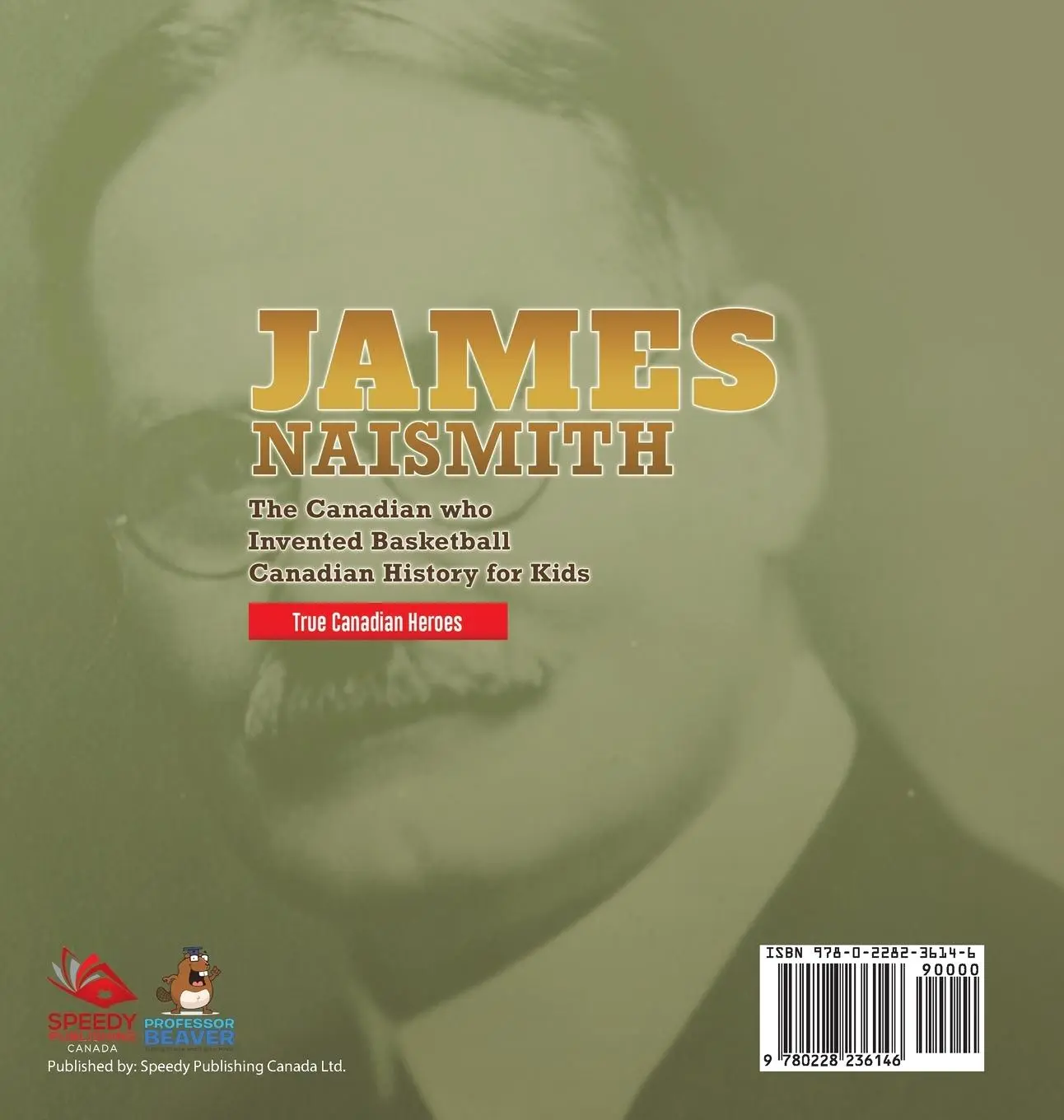 Rückseite: 9780228236146 | James Naismith - The Canadian who Invented Basketball Canadian...