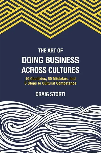 Cover: 9781941176146 | The Art of Doing Business Across Cultures | Craig Storti | Taschenbuch
