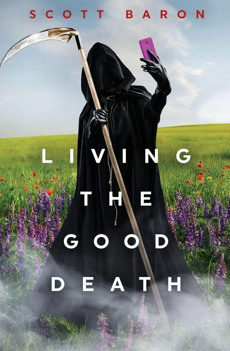 Cover: 9781945996146 | Living the Good Death | Scott Baron | Taschenbuch | Englisch | 2017