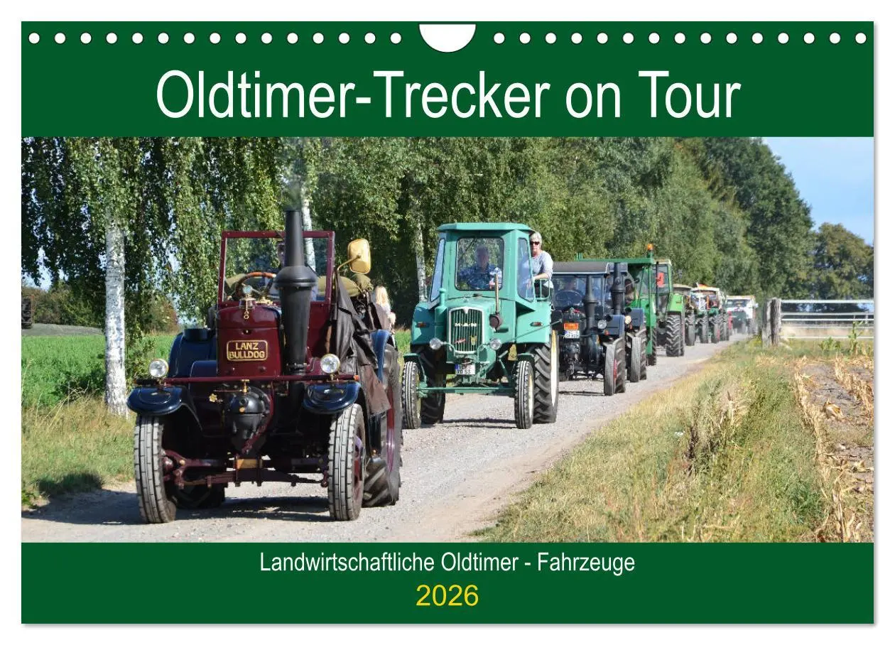 Cover: 9783457936146 | Oldtimer-Trecker on Tour (Wandkalender 2026 DIN A4 quer), CALVENDO...
