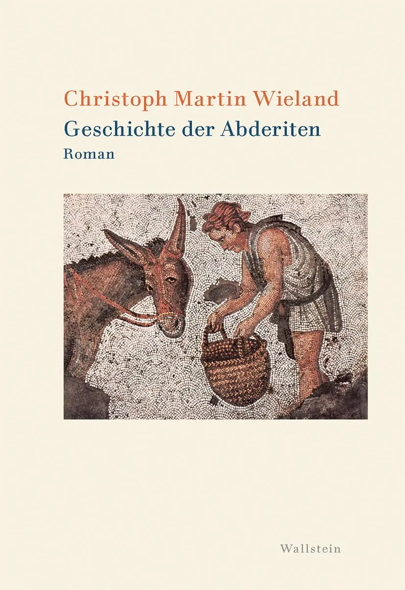 Cover: 9783835356146 | Geschichte der Abderiten | Roman | Christoph Martin Wieland | Buch