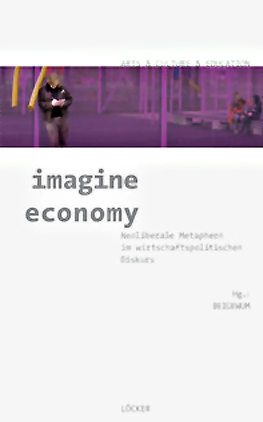 Cover: 9783854096146 | imagine economy | Agnieszka Czejkowska | Taschenbuch | 180 S. | 2012