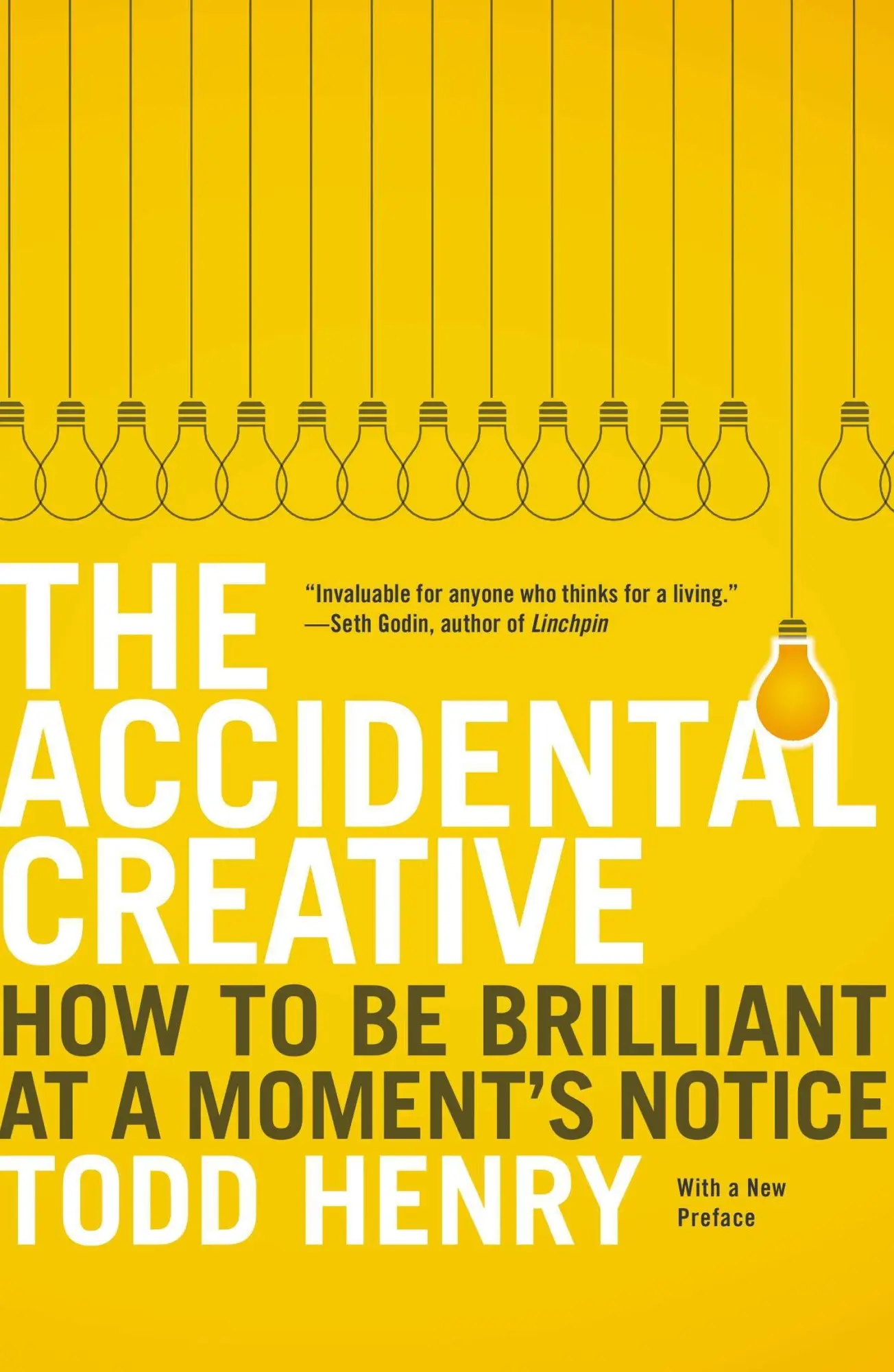 Cover: 9781591846246 | The Accidental Creative | How to Be Brilliant at a Moment's Notice