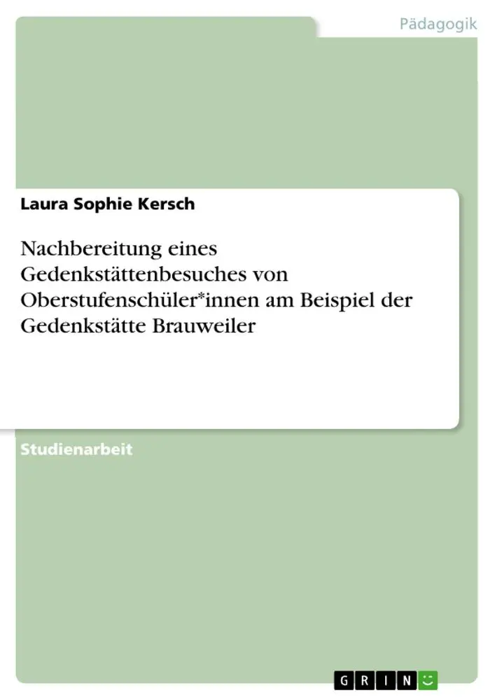 Cover: 9783346426246 | Nachbereitung eines Gedenkstättenbesuches von...