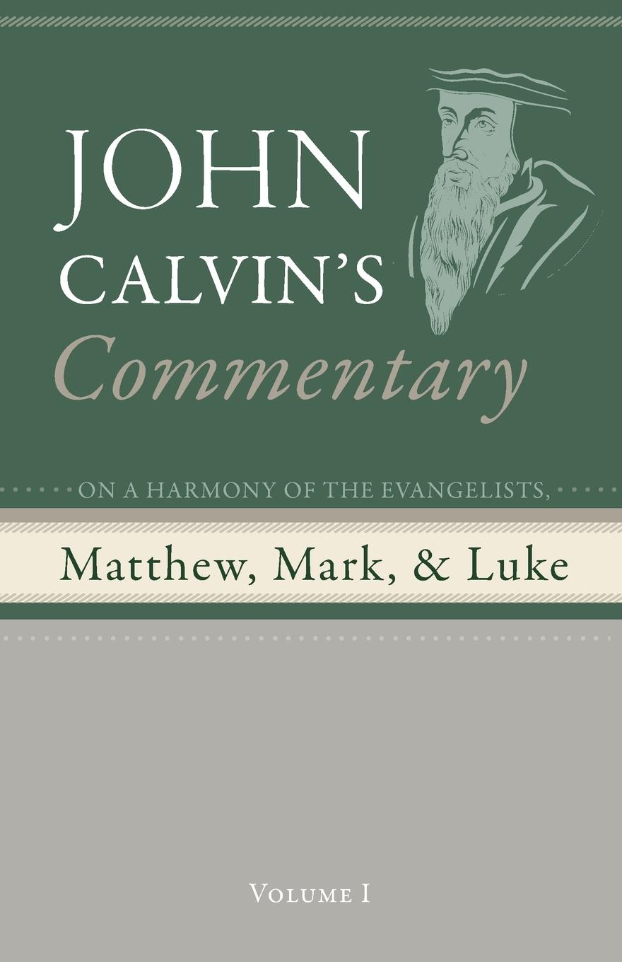 Cover: 9798385216246 | Commentary on a Harmony of the Evangelists, Matthew, Mark, and...