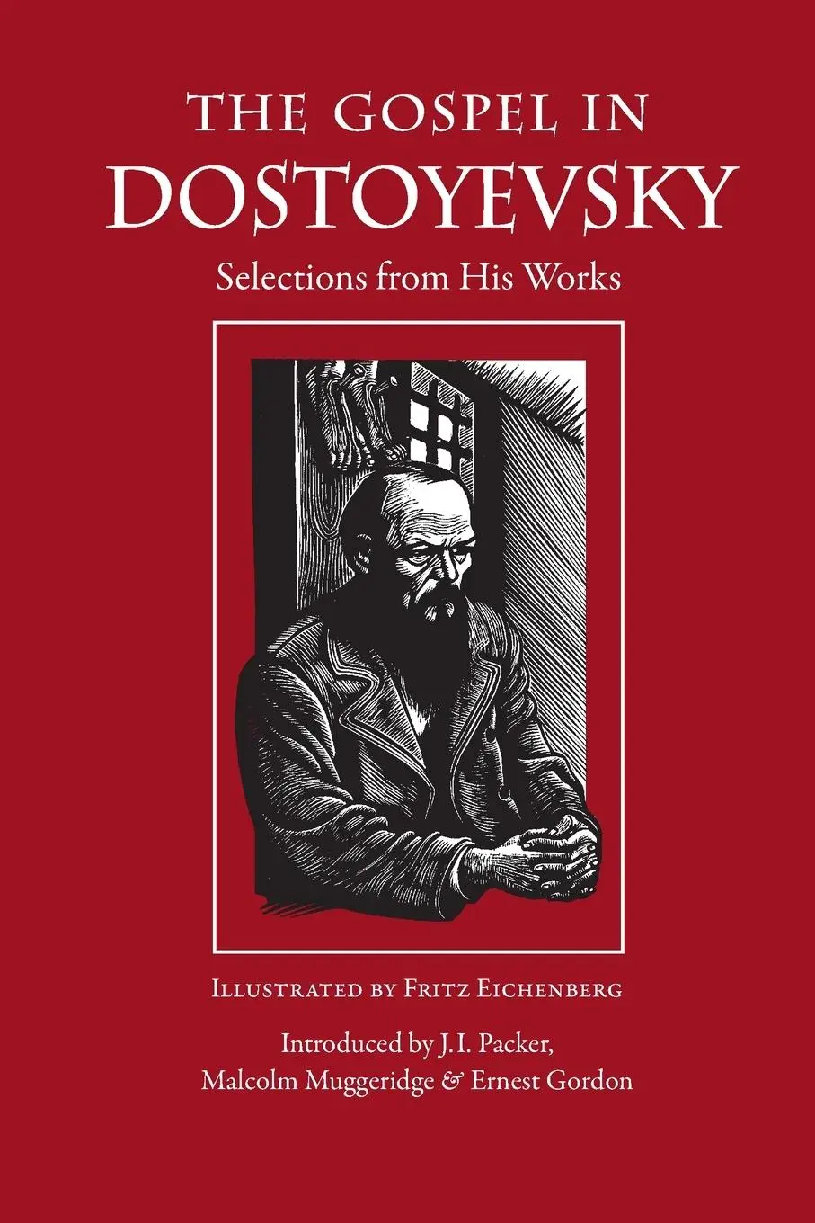 Cover: 9780874866346 | The Gospel in Dostoyevsky | Selections from His Works | Dostoyevsky