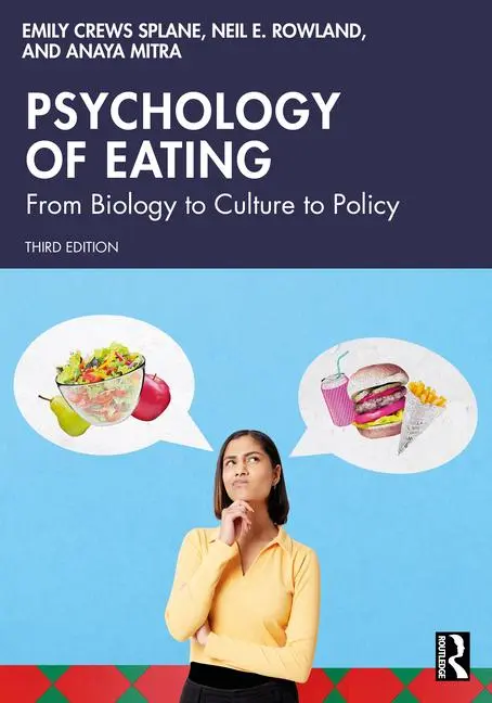 Cover: 9781032616346 | Psychology of Eating | From Biology to Culture to Policy | Taschenbuch