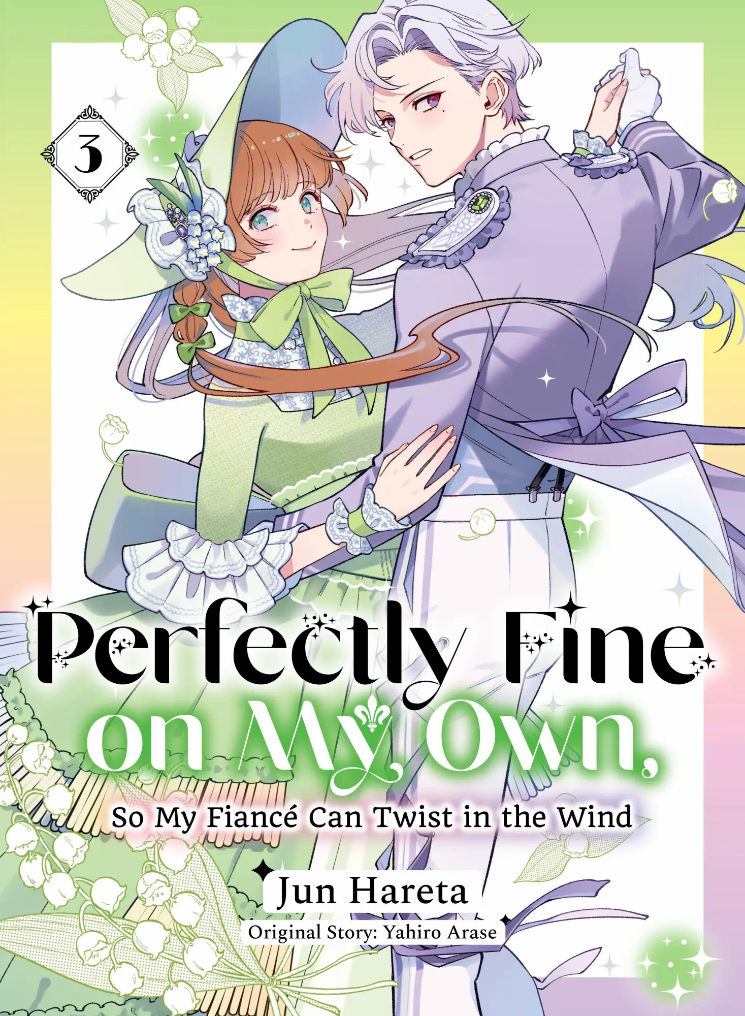 Cover: 9781647296346 | Perfectly Fine on My Own, So My Fiance Can Twist in the Wind 3 | Arase