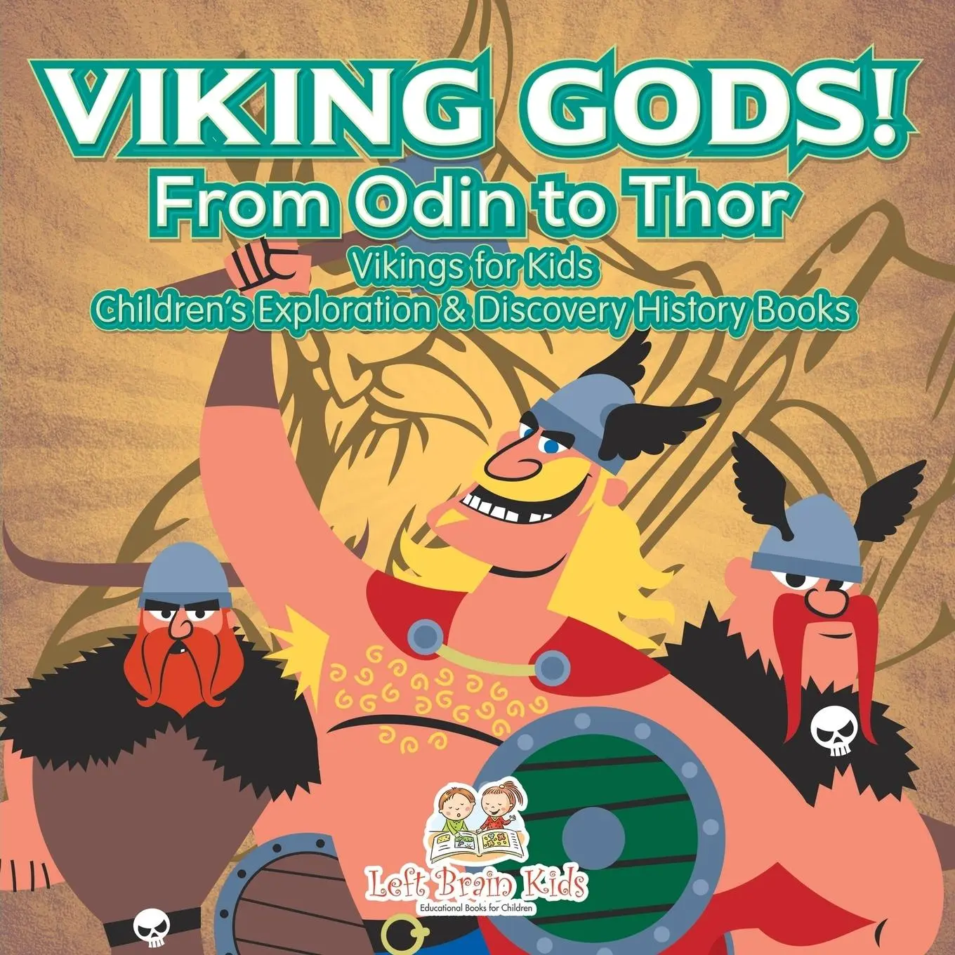 Cover: 9781683766346 | Viking Gods! From Odin to Thor - Vikings for Kids - Children's...