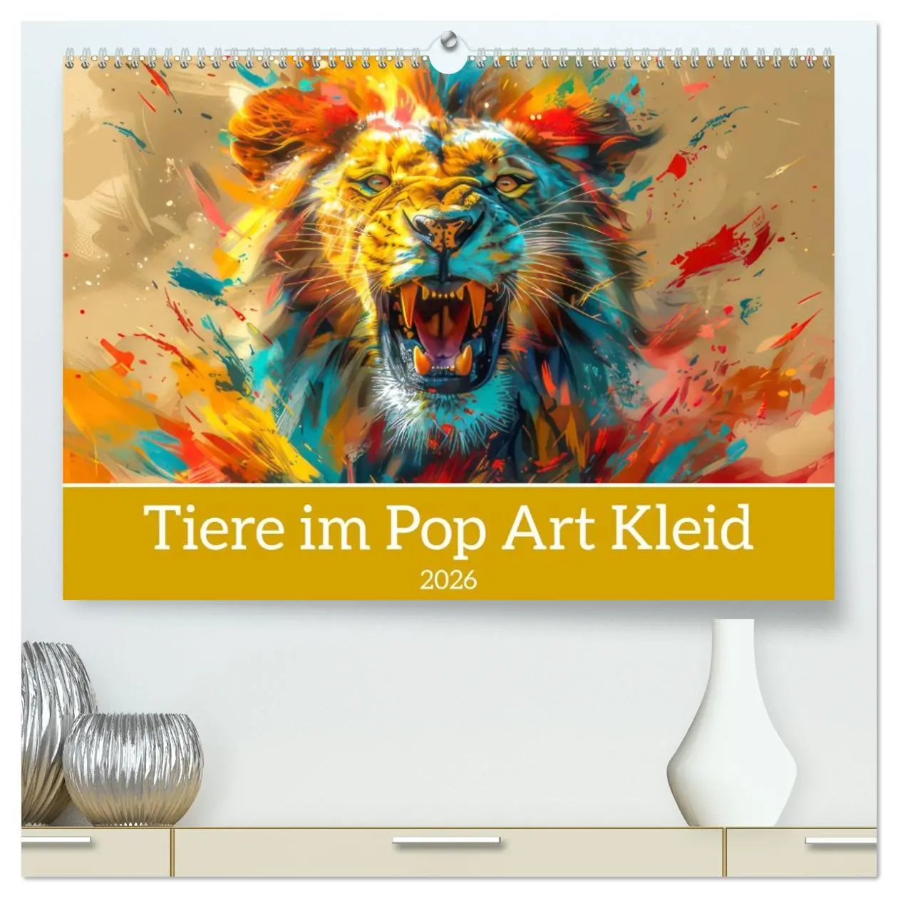 Cover: 9783457396346 | Tiere im Pop Art Kleid (hochwertiger Premium Wandkalender 2026 DIN...