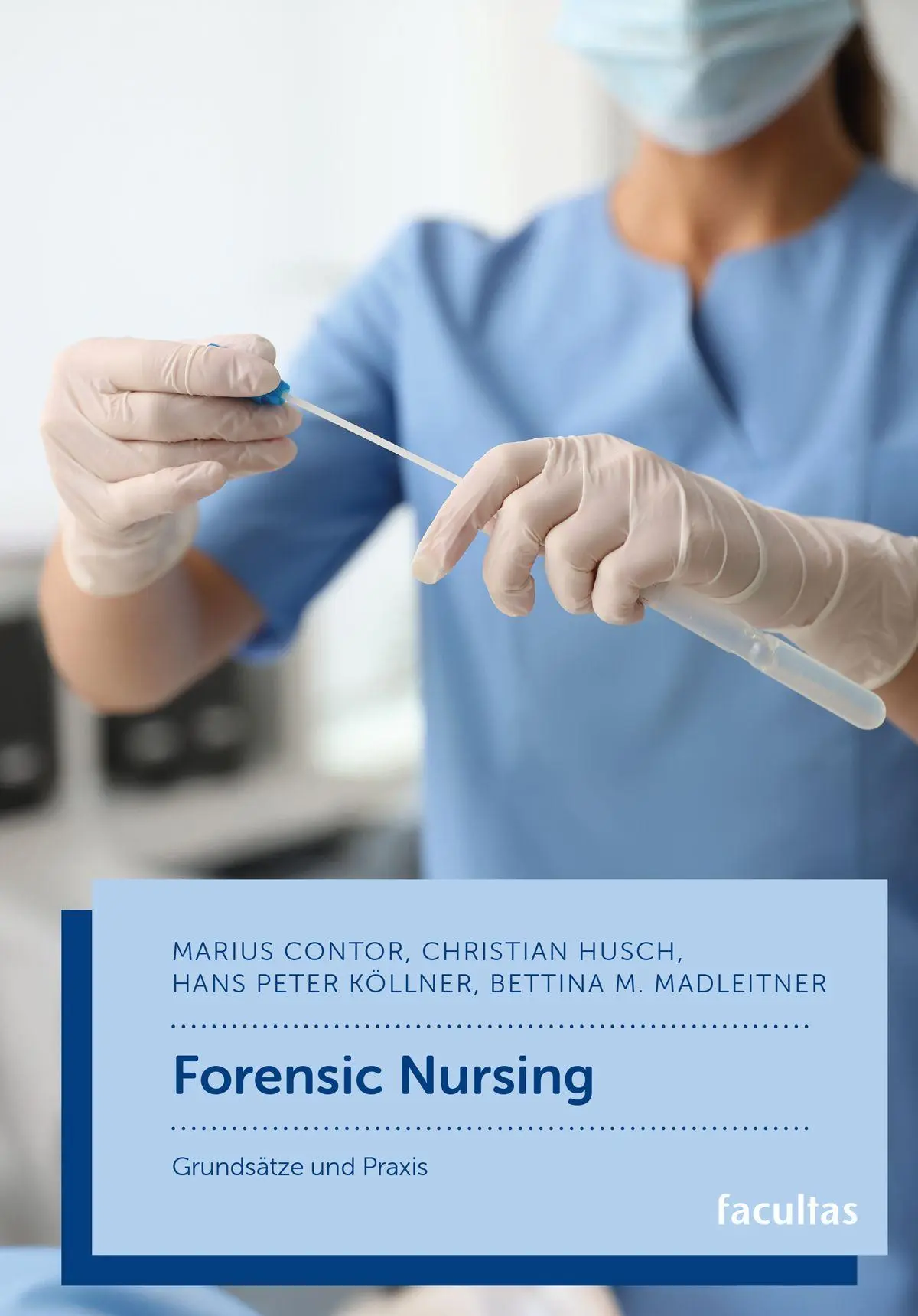 Cover: 9783708926346 | Forensic Nursing | Grundsätze und Praxis | Marius Contor (u. a.)