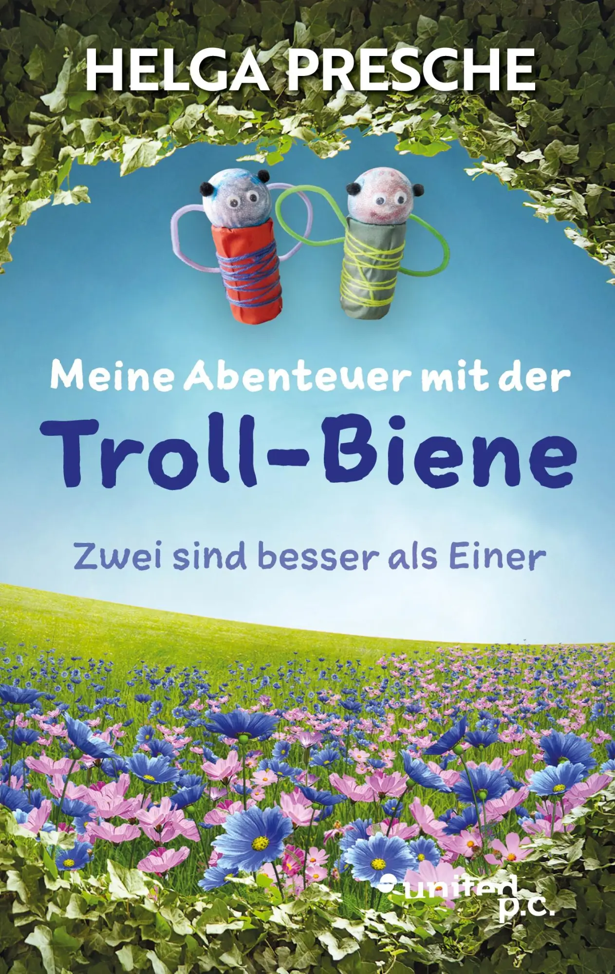 Meine Abenteuer mit der Troll-Biene: Zwei sind besser als Einer