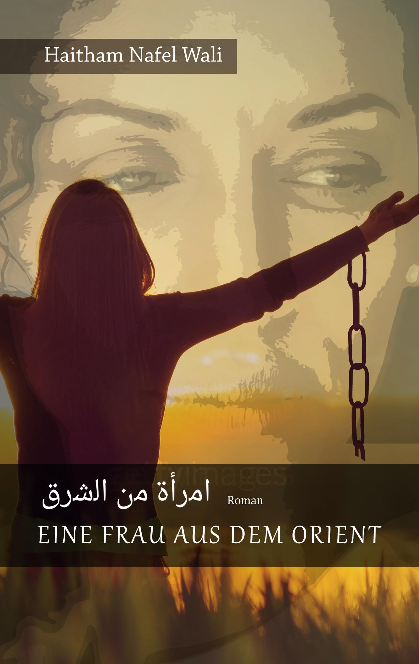Cover: 9783753476346 | Eine Frau aus dem Orient | Haitham Nafel Wali | Taschenbuch | 128 S.
