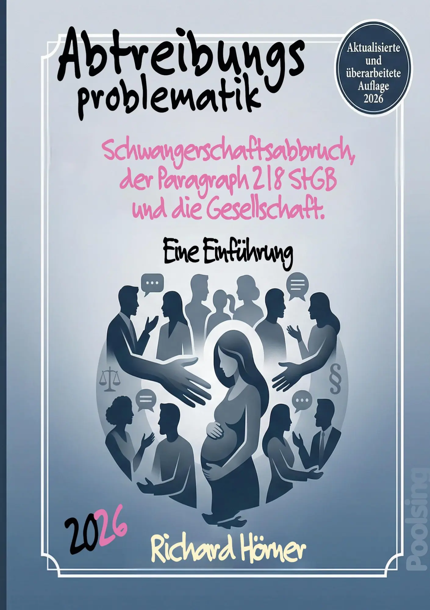 Cover: 9783938846346 | Abtreibungsproblematik 2026. | Richard Hörner | Taschenbuch | Deutsch