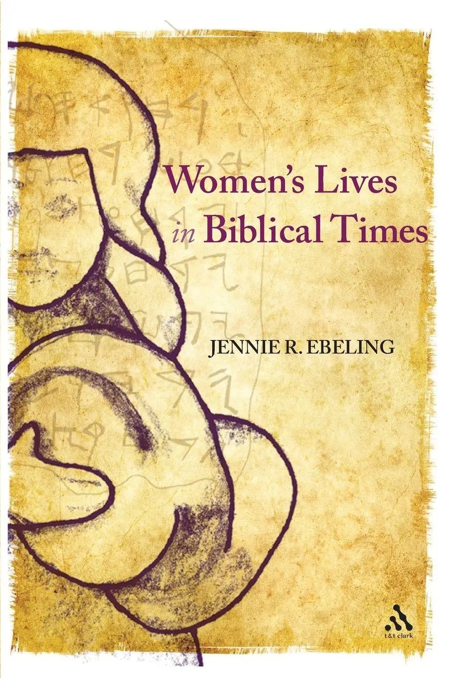 Cover: 9780567196446 | Women's Lives in Biblical Times | Jennie R. Ebeling | Taschenbuch