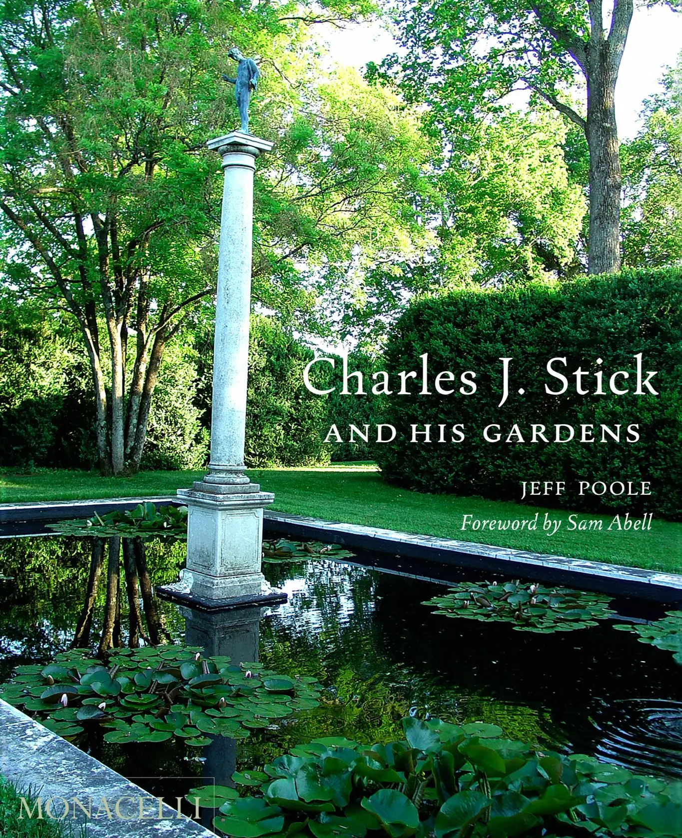 Cover: 9781580936446 | Charles J. Stick and His Gardens | Jeff Poole (u. a.) | Buch | 224 S.