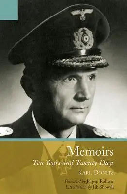 Cover: 9781848326446 | The Memoirs of Karl Doenitz | Ten Year and Twenty Days | Karl Doenitz