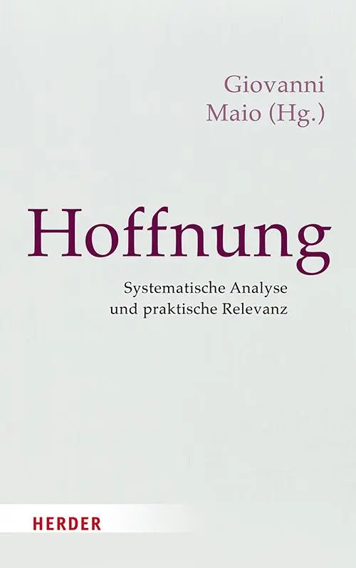 Cover: 9783451036446 | Hoffnung | Systematische Analyse und praktische Relevanz | Maio | Buch