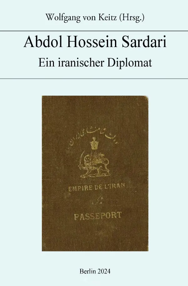Cover: 9783818736446 | Abdol Hossein Sardari | Ein iranischer Diplomat. DE | Sardari | Buch