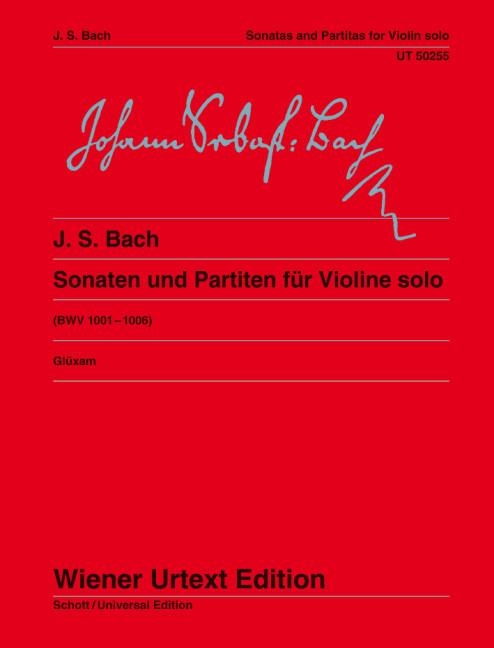 Sonaten und Partiten  für Violine solo. BWV 1001-1006. Violine.  Dagmar Glüxam  Broschüre  (Broschur)  Deutsch  2009  Universal Edition AG  EAN 9783850556446 - Glüxam, Dagmar