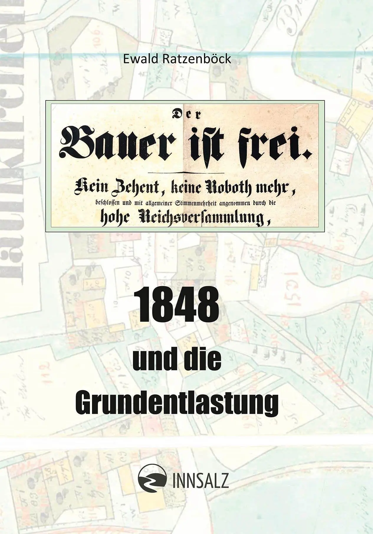 Cover: 9783903496446 | 1848 und die Grundentlastung | Ewald Ratzenböck | Buch | Deutsch