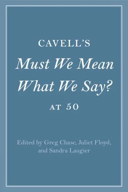 Cover: 9781009096546 | Cavell's Must We Mean What We Say? at 50 | Greg Chase (u. a.) | Buch