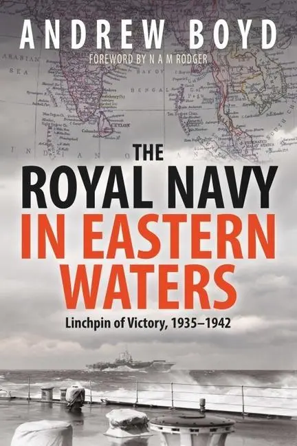 Cover: 9781399096546 | The Royal Navy in Eastern Waters | Linchpin of Victory 1935-1942