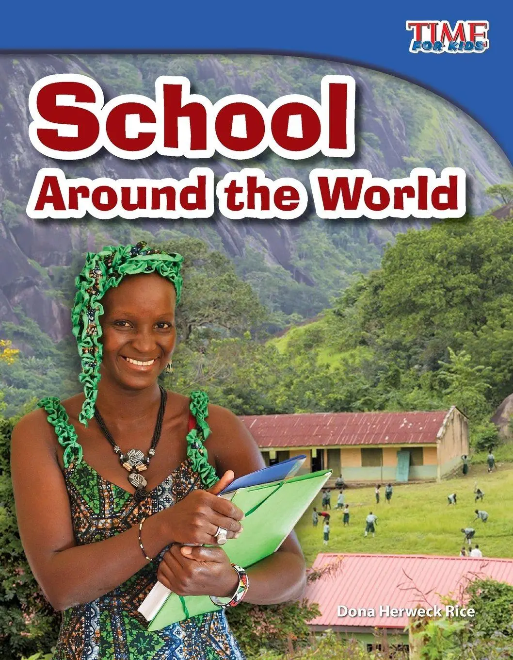 Cover: 9781433336546 | School Around the World | Dona Herweck Rice | Taschenbuch | Englisch