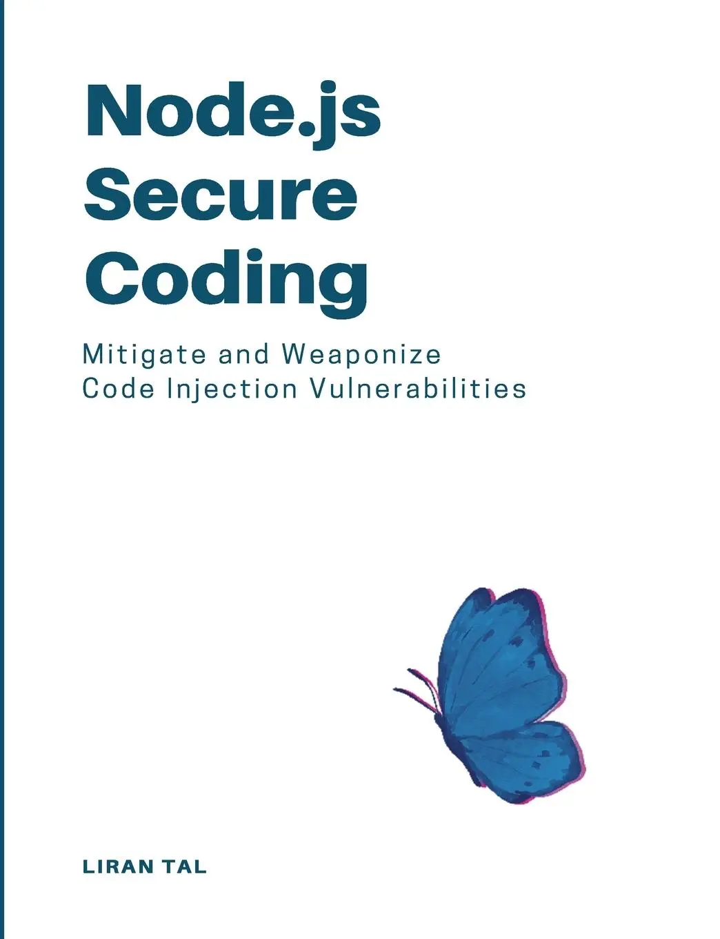 Cover: 9781445766546 | Node.js Secure Coding | Liran Tal | Taschenbuch | Englisch | 2024