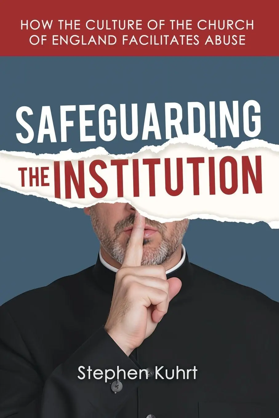Cover: 9781908706546 | SAFEGUARDING THE INSTITUTION | Stephen Kuhrt | Taschenbuch | Englisch
