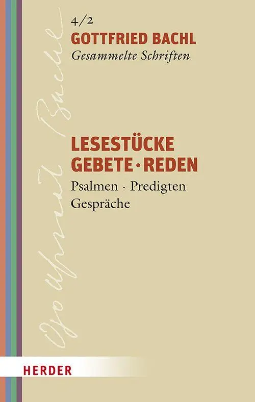 Cover: 9783451026546 | Lesestücke - Gebete - Reden | Psalmen - Predigten - Gespräche | Bachl