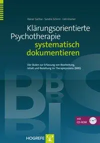 Cover: 9783801726546 | Klärungsorientierte Psychotherapie systematisch dokumentieren | Sachse