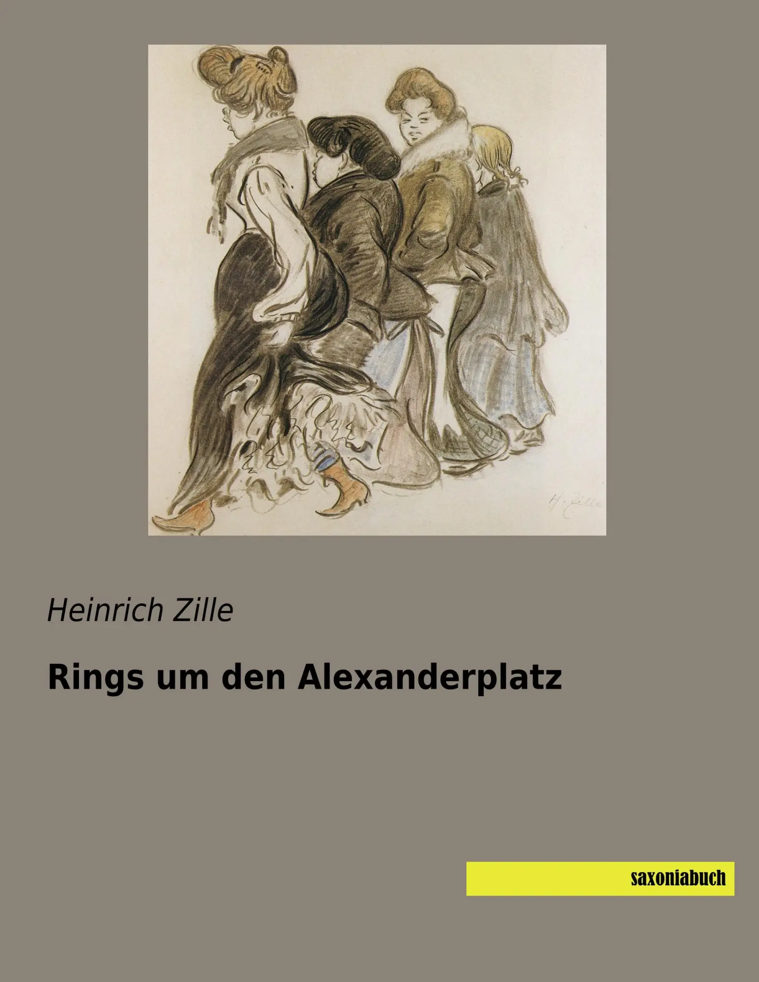 Cover: 9783957706546 | Rings um den Alexanderplatz | Heinrich Zille | Taschenbuch | 180 S.