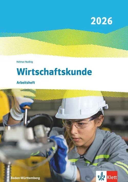 Cover: 9783128826646 | Wirtschaftskunde. Arbeitsheft. Ausgabe Baden-Württemberg 2026 | Buch