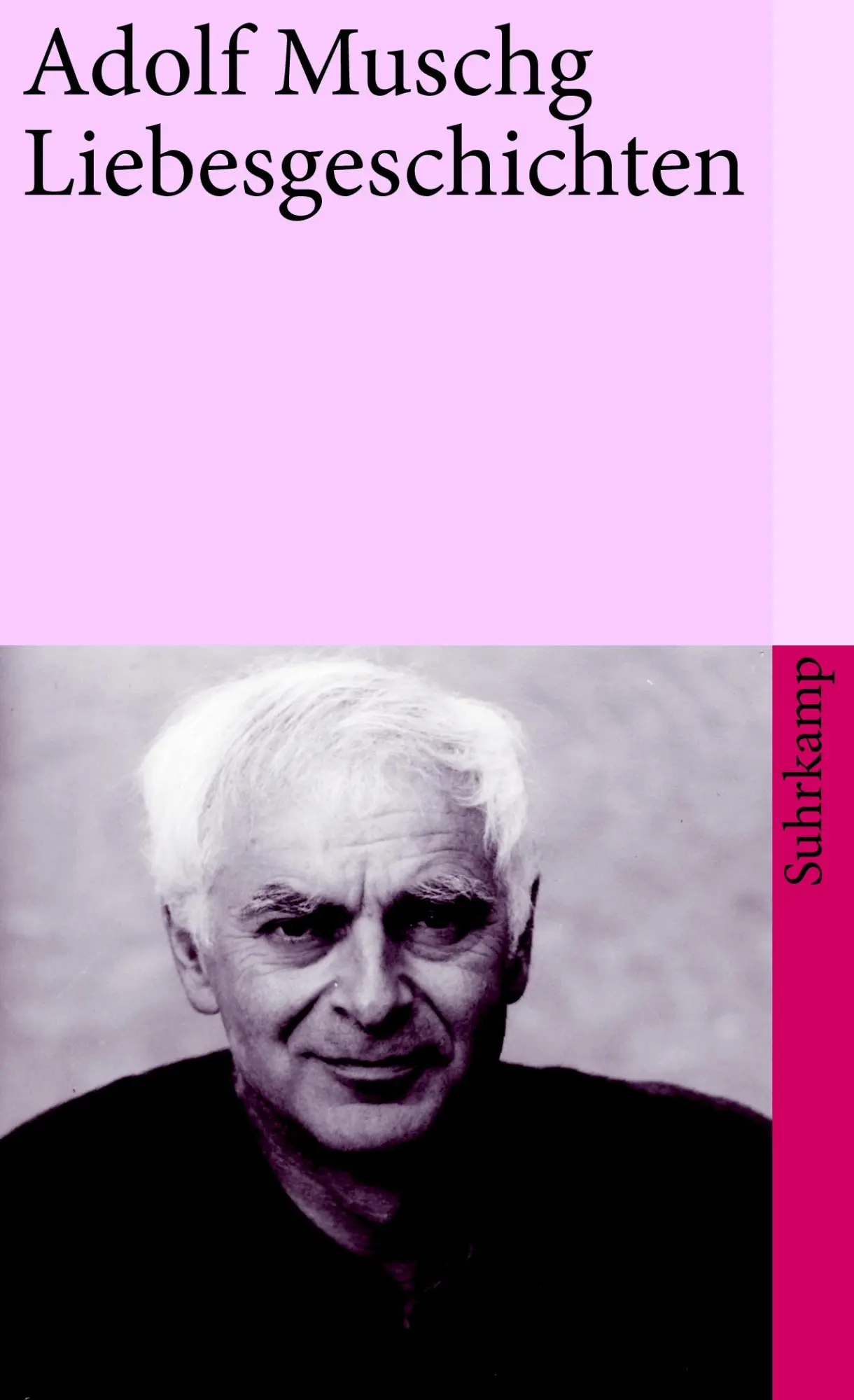 Cover: 9783518366646 | Liebesgeschichten | Adolf Muschg | Taschenbuch | 171 S. | Deutsch