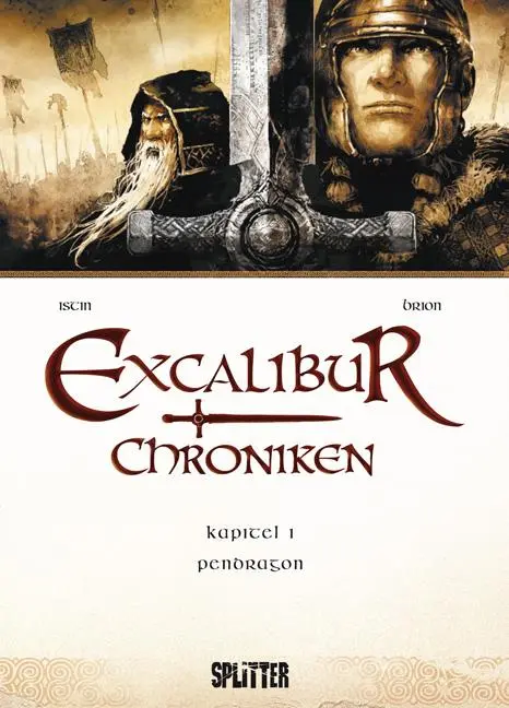 Cover: 9783868696646 | Excalibur Chroniken 01. Pendragon | Jean-Luc Istin (u. a.) | Buch