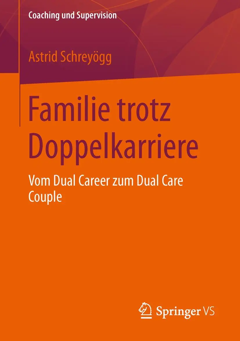 Cover: 9783658016746 | Familie trotz Doppelkarriere | Vom Dual Career zum Dual Care Couple