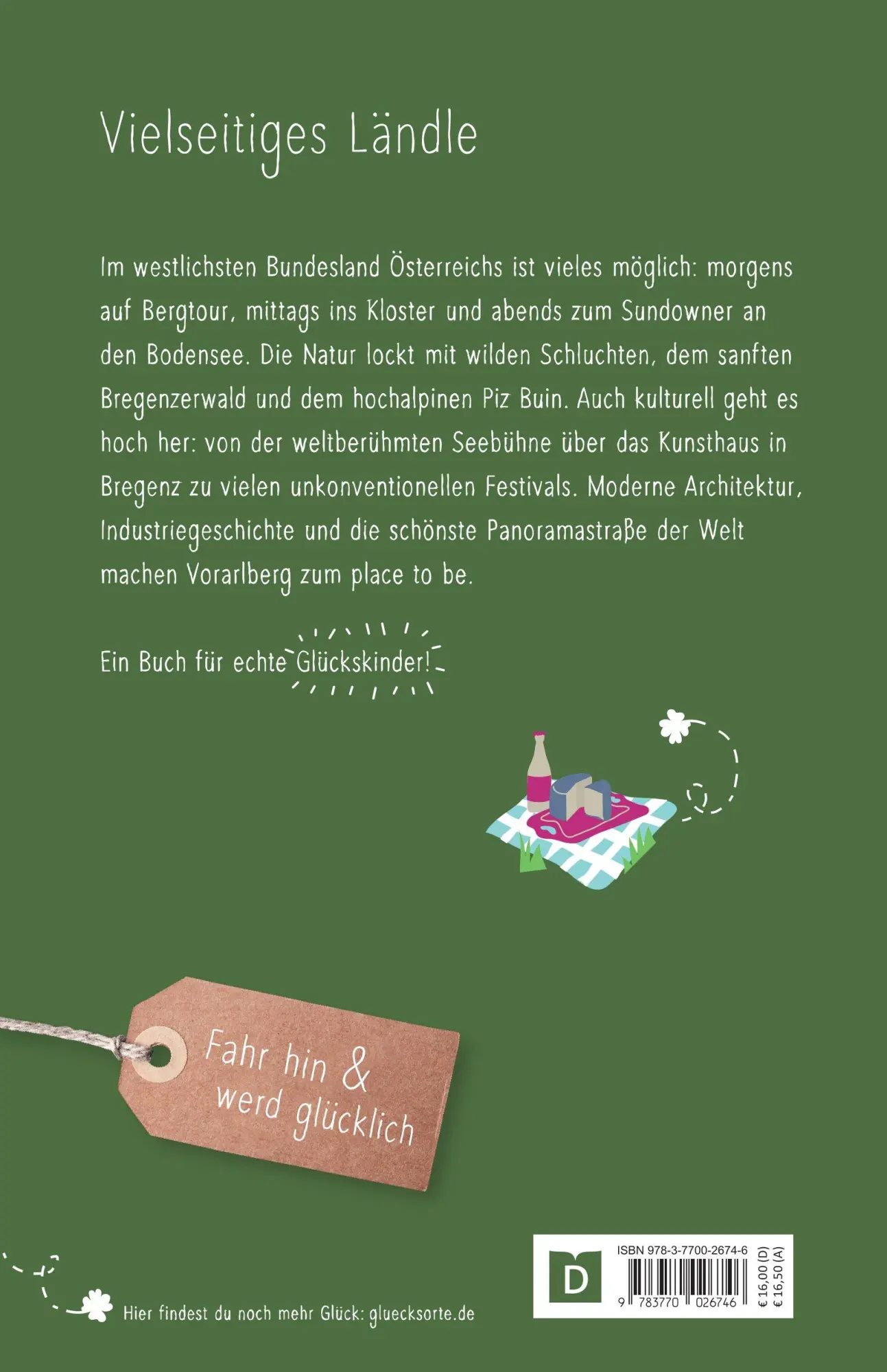 Rückseite: 9783770026746 | Glücksorte in Vorarlberg | Fahr hin &amp; werd glücklich | Silke Feltes