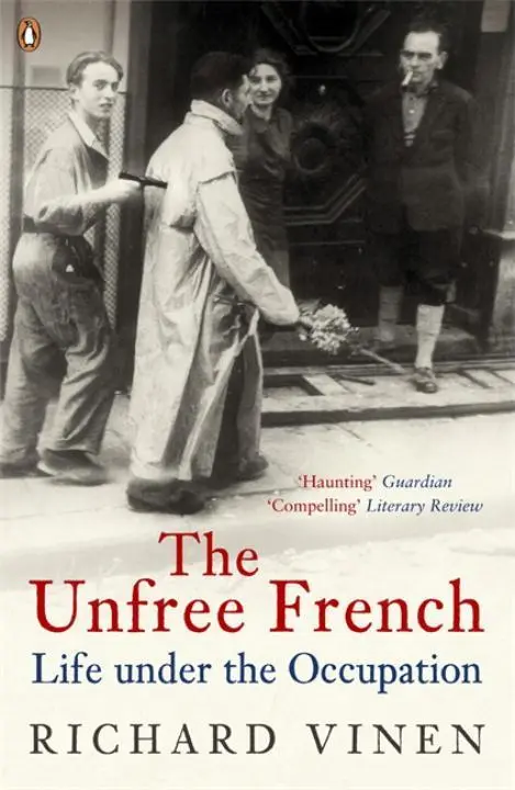 Cover: 9780140296846 | The Unfree French | Life under the Occupation | Richard Vinen | Buch