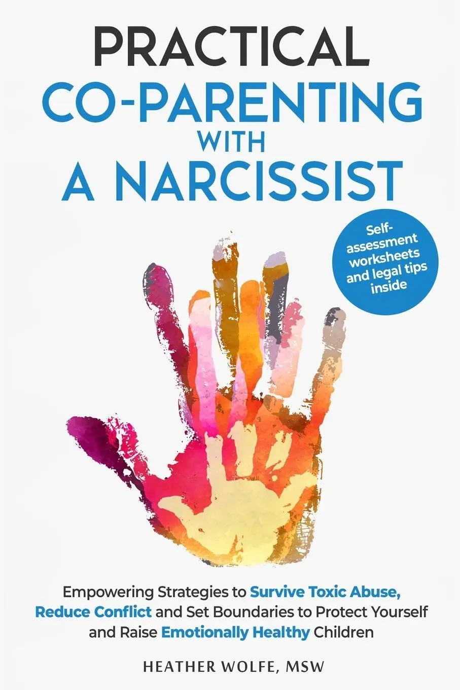 Cover: 9781069226846 | Practical Co-Parenting with a Narcissist | Heather Wolfe | Taschenbuch