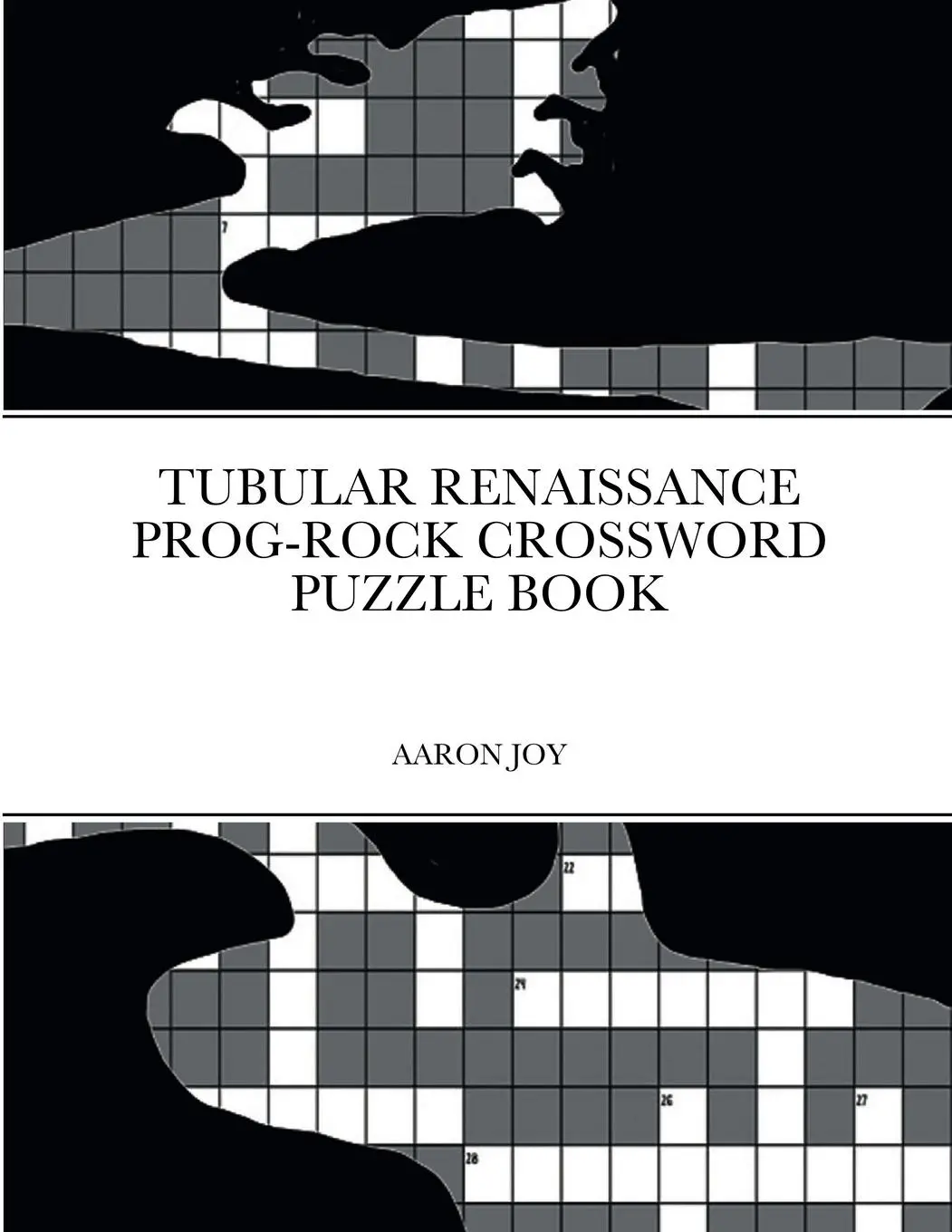 Cover: 9781387876846 | TUBULAR RENAISSANCE PROG-ROCK CROSSWORD PUZZLE BOOK | Aaron Joy | Buch