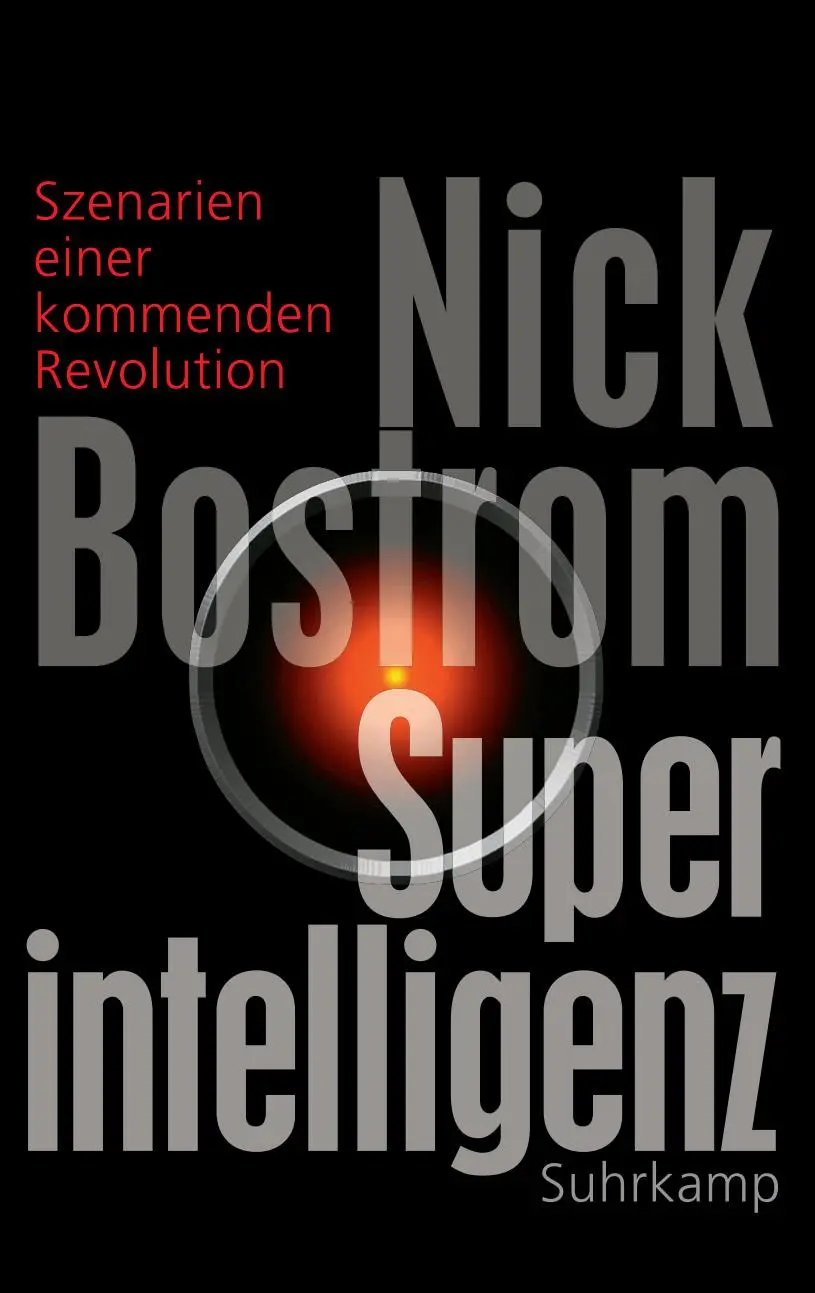 Cover: 9783518586846 | Superintelligenz | Szenarien einer kommenden Revolution | Nick Bostrom