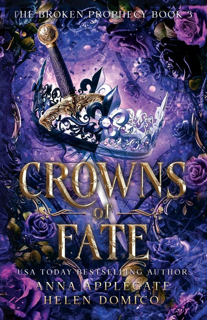 Cover: 9798990906846 | Crowns of Fate (The Broken Prophecy Book 3) | Anna Applegate (u. a.)