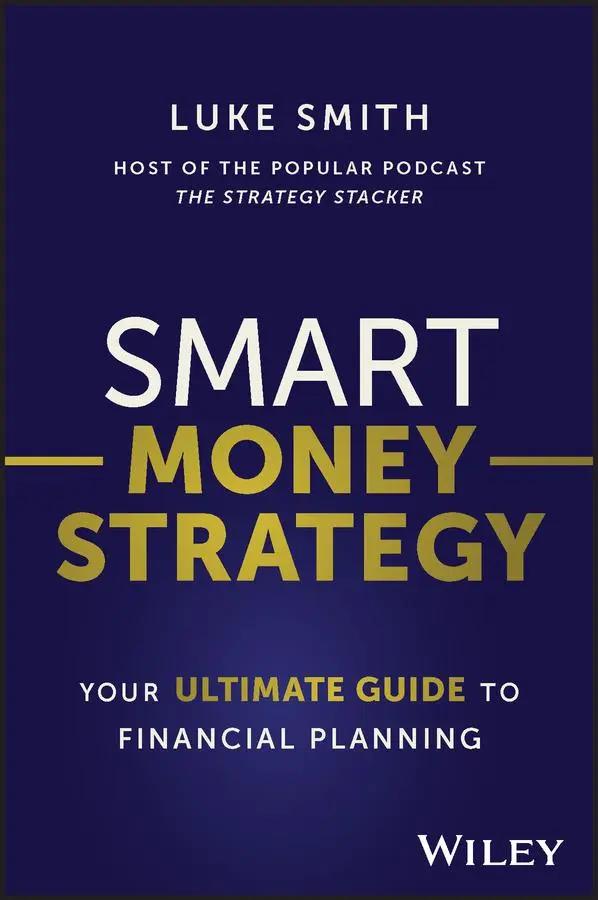 Cover: 9781394176946 | Smart Money Strategy | Your Ultimate Guide to Financial Planning