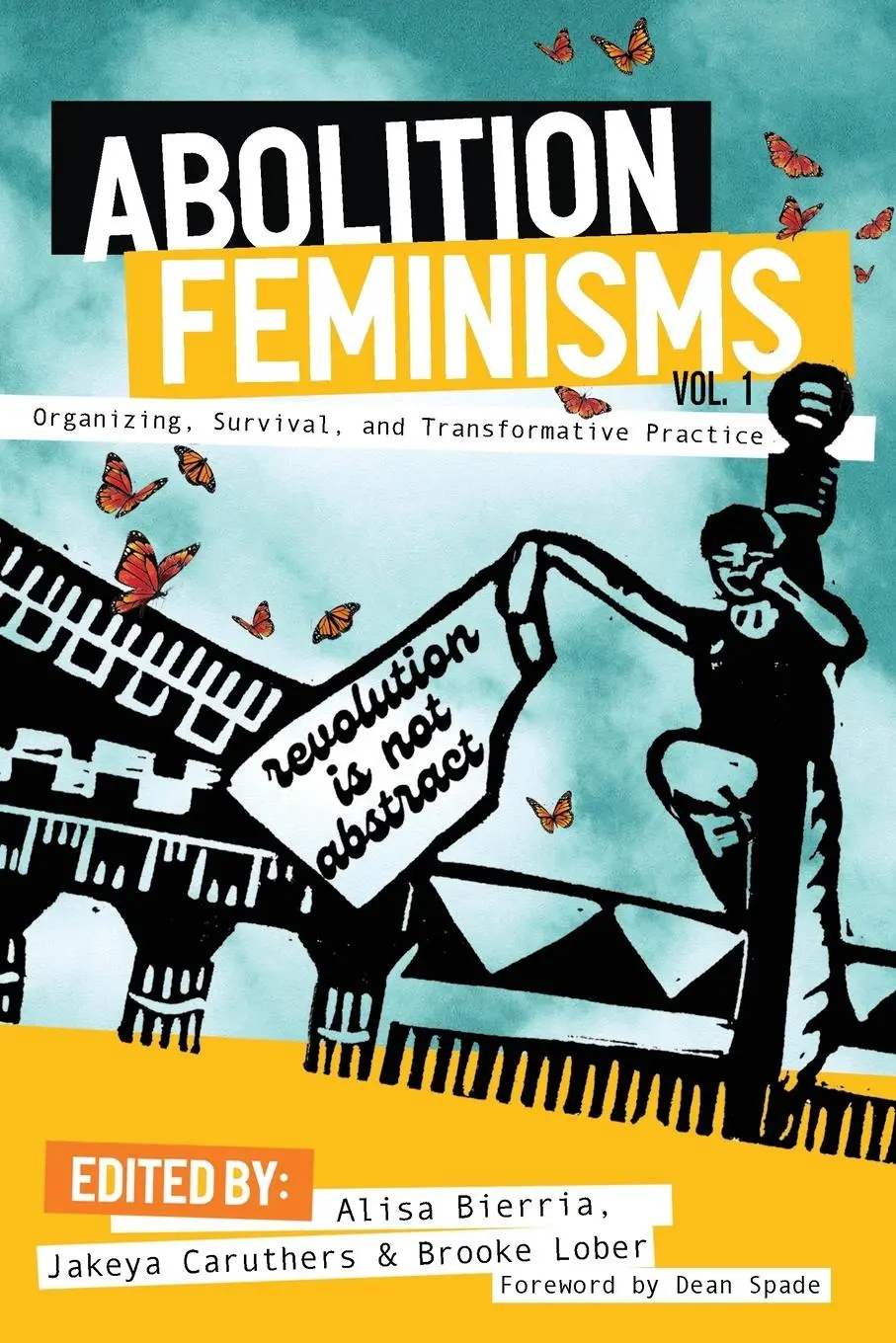 Cover: 9781642596946 | Abolition Feminisms Vol. 1 | Alisa Bierria (u. a.) | Taschenbuch